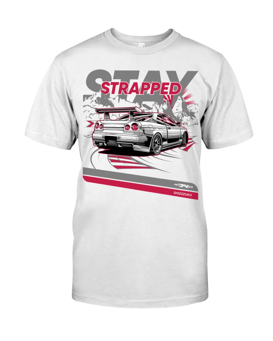 STAY STRAPPED Classic T-Shirt