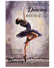 Poster Ballet you dont stop dancing 24x36 Poster front