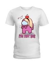 Funny Im Not Sus Ladies T-Shirt front