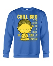 Yoga chill bro you need Crewneck Sweatshirt tile