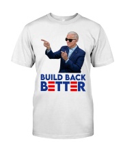 Funny Joe Build Back Better Classic T-Shirt front