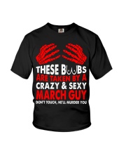 March crazy sexy guy Youth T-Shirt tile