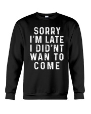 Sorry I'm Late Crewneck Sweatshirt thumbnail