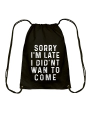 Sorry I'm Late Drawstring Bag thumbnail