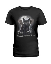 Tattoo cat dont tell me Ladies T-Shirt front