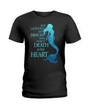 Mermaid she laughed and dance Ladies T-Shirt front