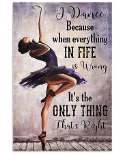 Poster Ballet its the only thing that right 24x36 Poster front