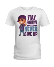 Stay Positive Ladies T-Shirt thumbnail