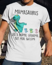 Mamasaurus Like Normal Grandma But More Awesome Classic T-Shirt apparel-classic-tshirt-lifestyle-28