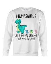 Mamasaurus Like Normal Grandma But More Awesome Crewneck Sweatshirt tile