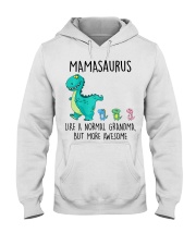 Mamasaurus Like Normal Grandma But More Awesome Hooded Sweatshirt tile