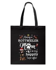 Being a rottweiler mom 1810 Tote Bag thumbnail
