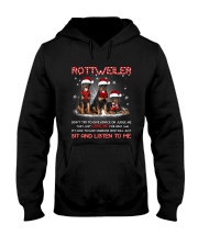 Rottweiler Listen To Me Hooded Sweatshirt thumbnail