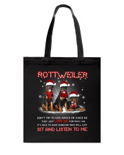 Rottweiler Listen To Me Tote Bag thumbnail