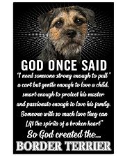 Border Terrier God Once Said Poster 2901 11x17 Poster front