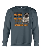 Pug I Will Be Watching 1401 Crewneck Sweatshirt thumbnail