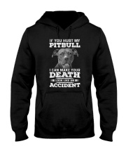 Pitbull Hurt My Dog 1503 Hooded Sweatshirt thumbnail