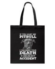 Pitbull Hurt My Dog 1503 Tote Bag thumbnail