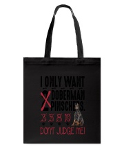 Doberman Pinscher Only Want 2206 Tote Bag thumbnail