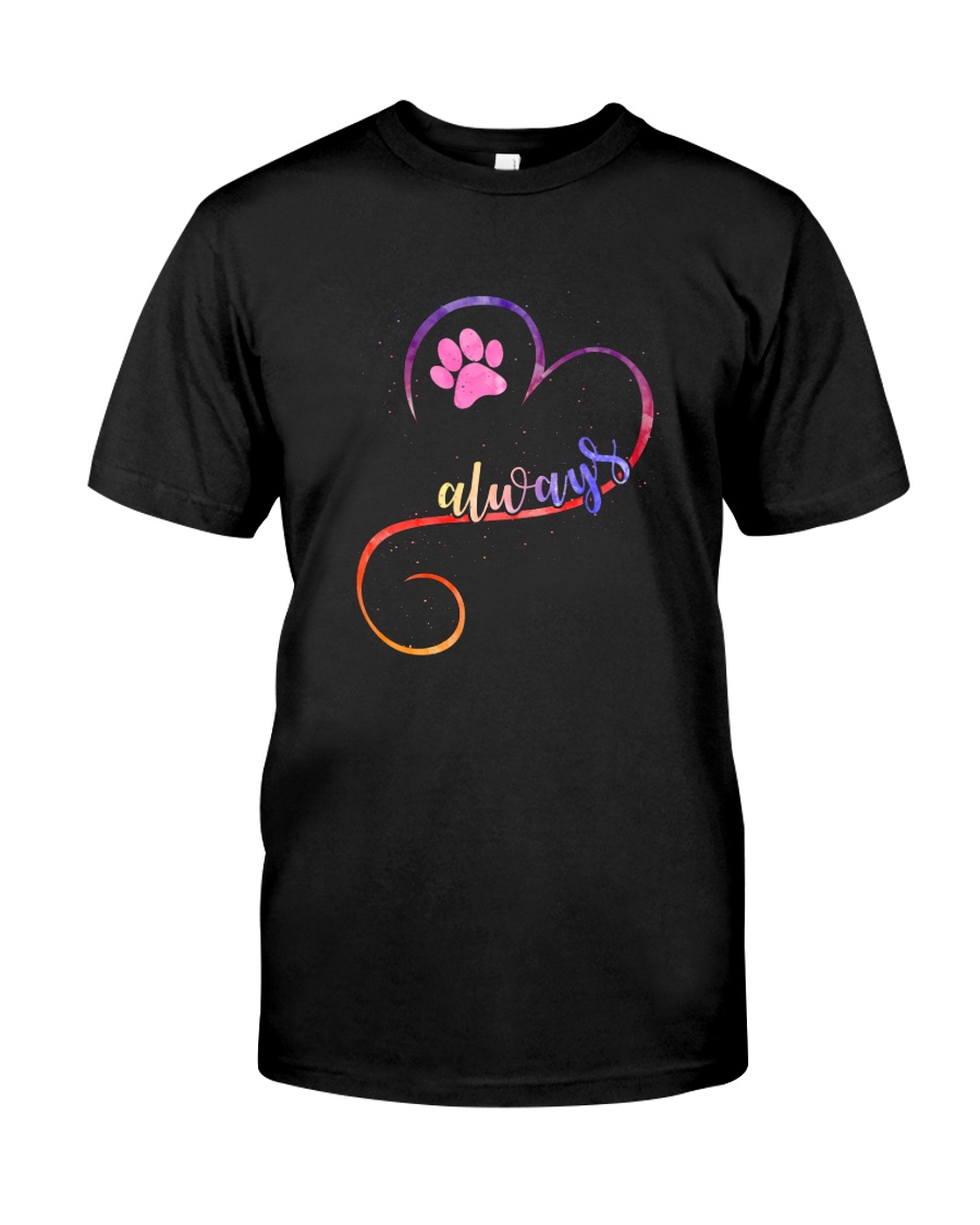 Dog always heart 0110 Classic T-Shirt
