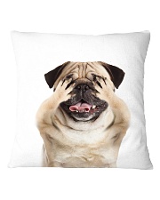 Pug No See 1409 Square Pillowcase front