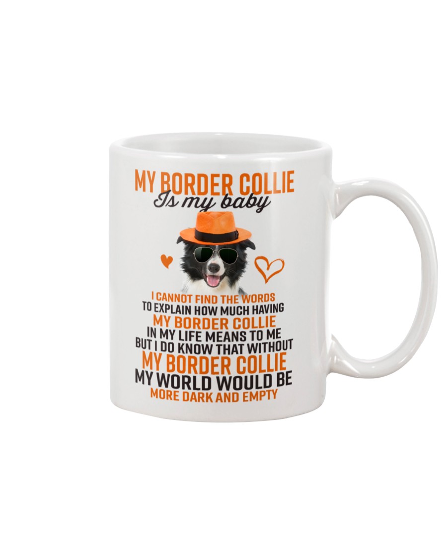 Border Collie is my baby 806 Mug