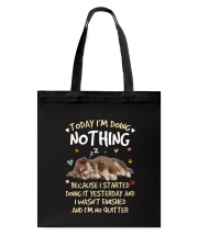 Chihuahua Today doing nothing 0708 Tote Bag thumbnail