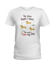 The More I Love My Dog Ladies T-Shirt thumbnail
