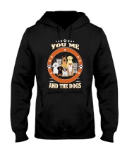 You Me and Dogs Hooded Sweatshirt thumbnail