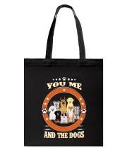 You Me and Dogs Tote Bag thumbnail