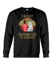 Samoyed Easily Distracted 1012 Crewneck Sweatshirt front