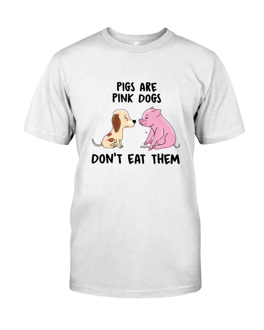 Dog Pig Dont Eat Them 1503 Classic T-Shirt
