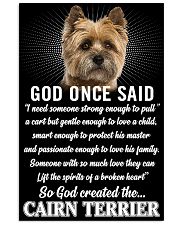 Cairn Terrier God Once Said Poster 2901 11x17 Poster front