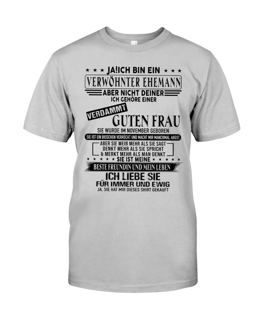 Verwohnter Mann - S11 November Classic T-Shirt