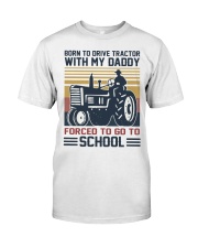 Born To Drive Tractor Classic T-Shirt tile