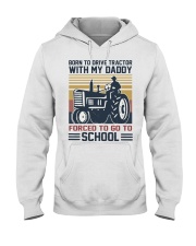 Born To Drive Tractor Hooded Sweatshirt front