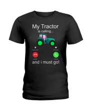 My Tractor Is Calling Green Ladies T-Shirt tile