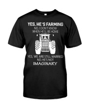 He Farming Farmer Tractor Classic T-Shirt front