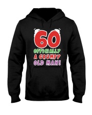 60 - GRUMPY OLD MAN Hooded Sweatshirt thumbnail