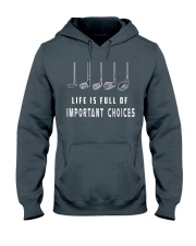 Golf - Life is Full Important Choices Hooded Sweatshirt front