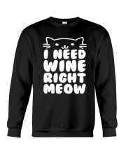 I NEED WINE RIGHT MEOW Cat Wine Crewneck Sweatshirt tile