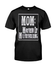 Mom Master of Multitasking - Great Mothers Day Classic T-Shirt thumbnail