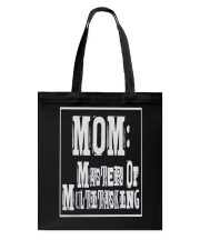 Mom Master of Multitasking - Great Mothers Day Tote Bag thumbnail