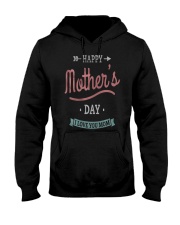 Happy-Mothers-Day-3-Mother-Day Hooded Sweatshirt thumbnail