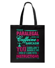 PARALEGAL- You Couldnt Handle Me Tote Bag thumbnail