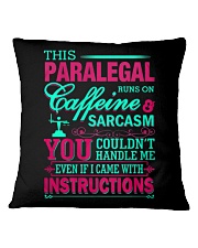 PARALEGAL- You Couldnt Handle Me Square Pillowcase thumbnail