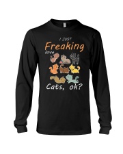 I Just Freaking Love Cats OK Cat Long Sleeve Tee tile