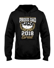 Class of 2018 PROUD DAD Graduation Shirt Hooded Sweatshirt thumbnail