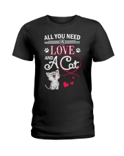 All You Need Is Love And A Cat Ladies T-Shirt tile