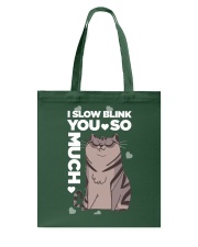Cats I Slow Blink You So Much Tote Bag tile